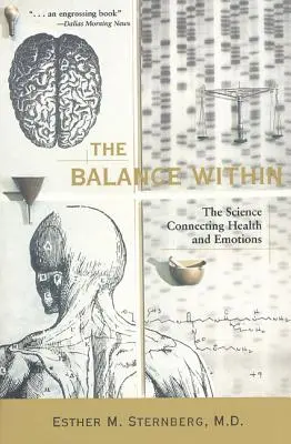 Das innere Gleichgewicht: Die Wissenschaft zwischen Gesundheit und Gefühlen - The Balance Within: The Science Connecting Health and Emotions