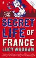 Das geheime Leben Frankreichs - Secret Life of France