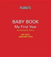 Peanuts-Babybuch: Mein erstes Jahr - Peanuts Baby Book: My First Year