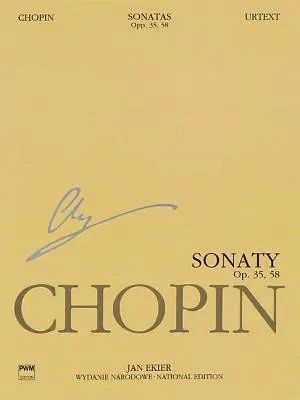 Sonaten, Op. 35 & 58: Chopin Nationale Ausgabe 10a, Band X - Sonatas, Op. 35 & 58: Chopin National Edition 10a, Vol. X