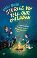 Geschichten, die wir unseren Kindern erzählen - Stories We Tell Our Children