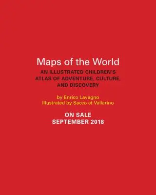 Karten der Welt: Ein illustrierter Kinderatlas über Abenteuer, Kultur und Entdeckungen - Maps of the World: An Illustrated Children's Atlas of Adventure, Culture, and Discovery