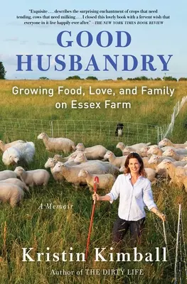 Gute Hauswirtschaft: Eine Erinnerung - Good Husbandry: A Memoir