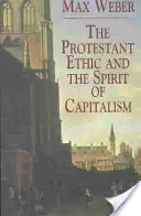 Das protestantische Ethos und der Geist des Kapitalismus - The Protestant Ethic and the Spirit of Capitalism