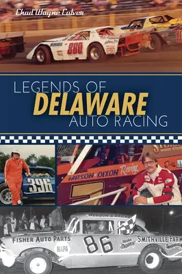 Legenden des Delaware-Autorennens - Legends of Delaware Auto Racing