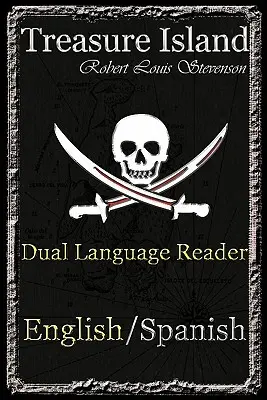 Die Schatzinsel: Dual Language Reader (Englisch/Spanisch) - Treasure Island: Dual Language Reader (English/Spanish)