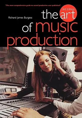 Die Kunst der Musikproduktion - The Art of Music Production
