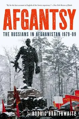 Afgantsy: Die Russen in Afghanistan 1979-89 - Afgantsy: The Russians in Afghanistan 1979-89