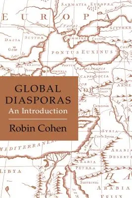 Globale Diasporas: Eine Einführung - Global Diasporas: An Introduction