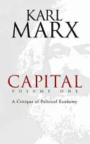 Das Kapital, Band Eins: Kritik der politischen Ökonomie - Capital, Volume One: A Critique of Political Economy