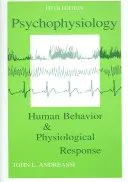 Psychophysiologie: Menschliches Verhalten und physiologische Reaktionen - Psychophysiology: Human Behavior and Physiological Response