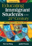 Bildung von Schülern mit Migrationshintergrund im 21. Jahrhundert: Was Pädagogen wissen müssen - Educating Immigrant Students in the 21st Century: What Educators Need to Know