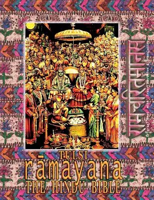 Tulsi Ramayana--Die Hindu-Bibel: Ramcharitmanas mit englischer Übersetzung und Transliteration - Tulsi Ramayana--The Hindu Bible: Ramcharitmanas with English Translation & Transliteration