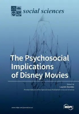 Die psychosozialen Auswirkungen von Disney-Filmen - The Psychosocial Implications of Disney Movies