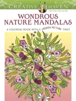 Creative Haven Wundersame Natur Mandalas: Ein Malbuch mit versteckten Bildern zum Ausmalen - Creative Haven Wondrous Nature Mandalas: A Coloring Book with a Hidden Picture Twist