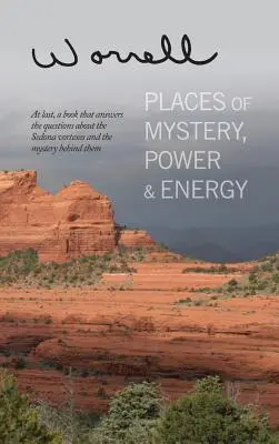 Orte des Geheimnisses, der Kraft und der Energie - Places of Mystery, Power & Energy