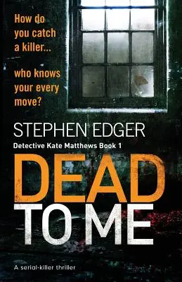 Dead To Me: Ein Serienmörder-Thriller - Dead To Me: A serial killer thriller