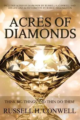 Diamantenfelder von Russell H. Conwell - Acres of Diamonds by Russell H. Conwell