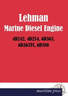 Lehman Marine Dieselmotor 4d242, 4d254, 6d363, 6d363tc, 6d380 - Lehman Marine Diesel Engine 4d242, 4d254, 6d363, 6d363tc, 6d380