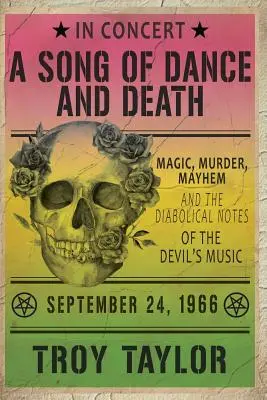 Ein Lied von Tanz und Tod: Magie, Mord, Chaos und die teuflischen Noten der Teufelsmusik - A Song of Dance and Death: Magic, Murder, Mayhem and the Diabolical Notes of the Devil's Music