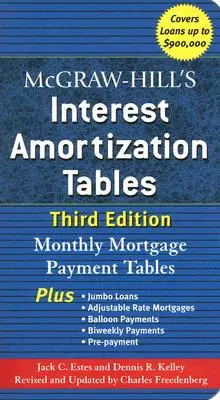 McGraw-Hill's Interest Amortization Tables, Dritte Ausgabe - McGraw-Hill's Interest Amortization Tables, Third Edition