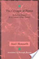 Die Kritik der Macht: Reflexionsstufen einer kritischen Gesellschaftstheorie - The Critique of Power: Reflective Stages in a Critical Social Theory