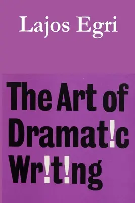 Die Kunst des dramatischen Schreibens - The Art of Dramatic Writing