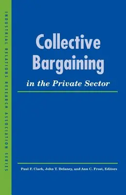 Kollektivverhandlungen im privaten Sektor - Collective Bargaining in the Private Sector