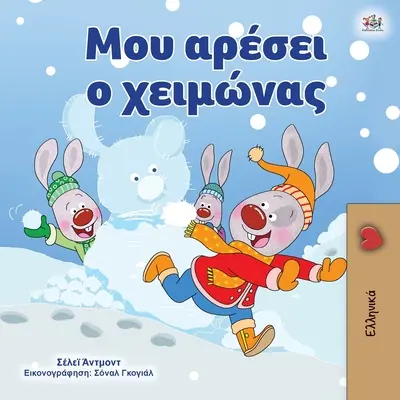 Ich liebe den Winter (Griechisches Buch für Kinder) - I Love Winter (Greek Book for Kids)