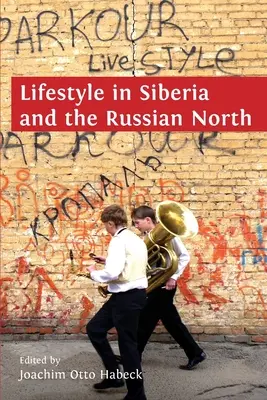 Lebensstil in Sibirien und im russischen Norden - Lifestyle in Siberia and the Russian North