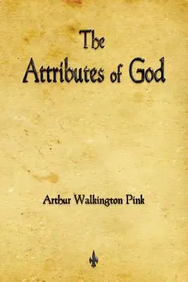 Die Attribute Gottes - The Attributes of God