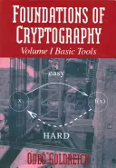 Grundlagen der Kryptographie: Band 1, Grundlegende Werkzeuge - Foundations of Cryptography: Volume 1, Basic Tools