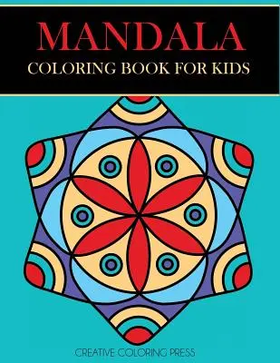 Mandala-Malbuch für Kinder: Einfache Mandalas für Anfänger - Mandala Coloring Book for Kids: Easy Mandalas for Beginners