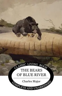 Die Bären von Blue River - The Bears of Blue River