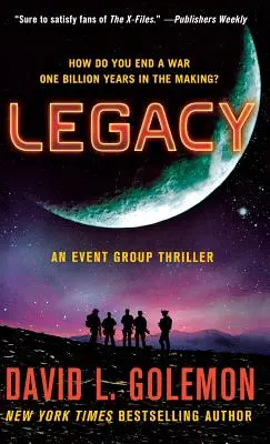 Vermächtnis: Ein Thriller der Ereignisgruppe - Legacy: An Event Group Thriller