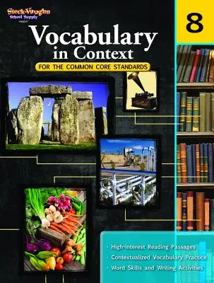 Vocabulary in Context for the Common Core Standards (Wortschatz im Kontext der Common Core Standards): Reproduzierbar Klasse 8 - Vocabulary in Context for the Common Core Standards: Reproducible Grade 8