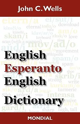 Wörterbuch Englisch-Esperanto-Englisch (Ausgabe 2010) - English-Esperanto-English Dictionary (2010 Edition)