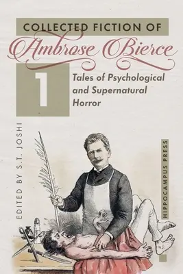 Gesammelte Erzählungen Band 1: Psychologische und übernatürliche Horrorgeschichten - Collected Fiction Volume 1: Tales of Psychological and Supernatural Horror