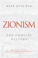 Zionismus: Die konzise Geschichte - Zionism: The Concise History