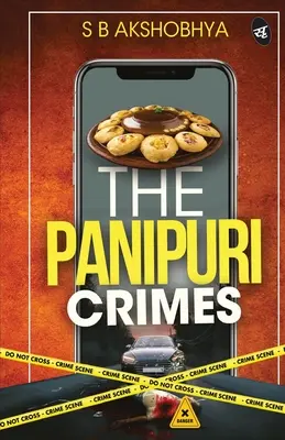 Die Panipuri-Verbrechen - The Panipuri Crimes