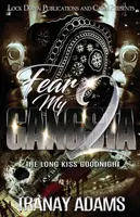 Fear My Gangsta 2: Der lange Kuss der guten Nacht - Fear My Gangsta 2: The Long Kiss Goodnight