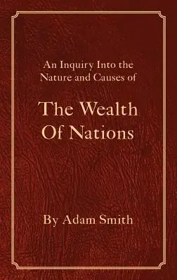 Der Reichtum der Nationen - The Wealth Of Nations