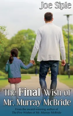 Der letzte Wunsch von Mr. Murray McBride - The Final Wish of Mr. Murray McBride