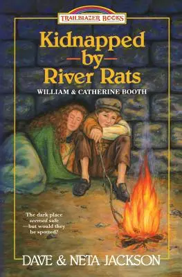 Entführt von Flussratten: William und Catherine Booth stellen sich vor - Kidnapped by River rats: Introducing William and Catherine Booth