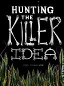 Die Jagd nach der Killer-Idee - Hunting the Killer Idea