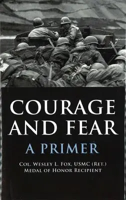Mut und Furcht: Eine Fibel - Courage and Fear: A Primer