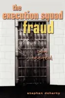 Der Exekutionskommando-Betrug: Arschgeweih - The Execution Squad Fraud: Bum Beefed