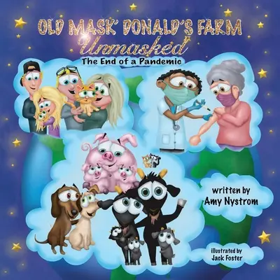 Die Farm von Old Mask' Donald: UNMASKED Das Ende einer Pandemie - Old Mask' Donald's Farm: UNMASKED The End of a Pandemic