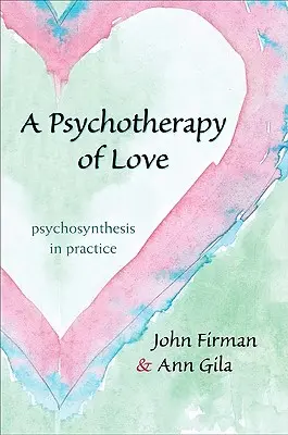 Eine Psychotherapie der Liebe - A Psychotherapy of Love