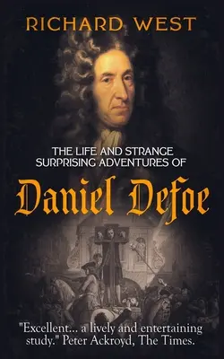 Das Leben und die seltsamen, überraschenden Abenteuer des Daniel Defoe - The Life and Strange, Surprising Adventures of Daniel Defoe